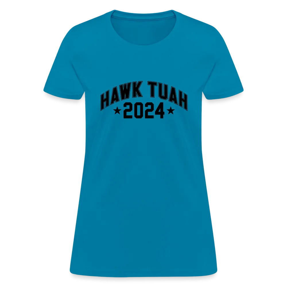 Hawk Tuah Women's Contoured T-Shirt (2024)